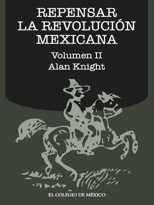 cover image of Repensar la Revolución Mexicana, Volumen 2